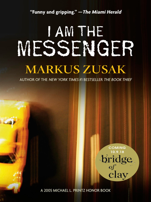 Markus Zusak 的 I Am the Messenger 內容詳情 - 可供借閱